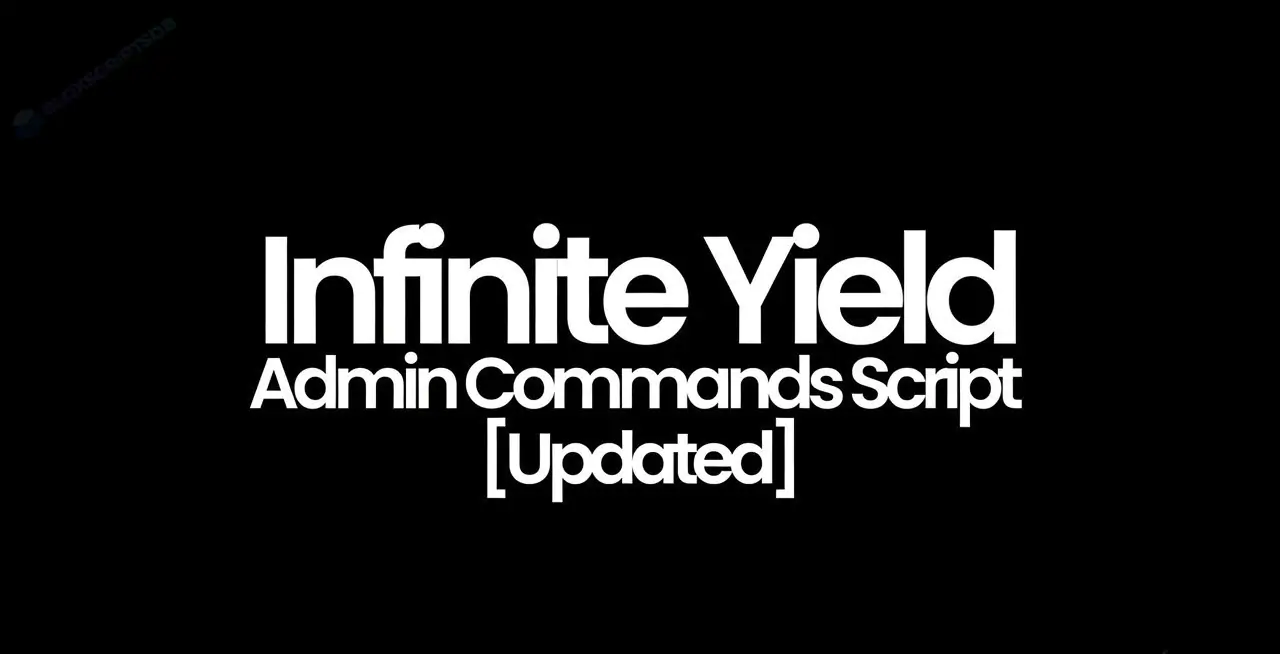 Infinite Yield Admin Commands Script [Updated]