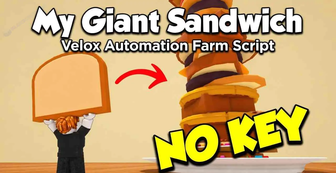 My Giant Sandwich Velox Automation Farm Script [No key]